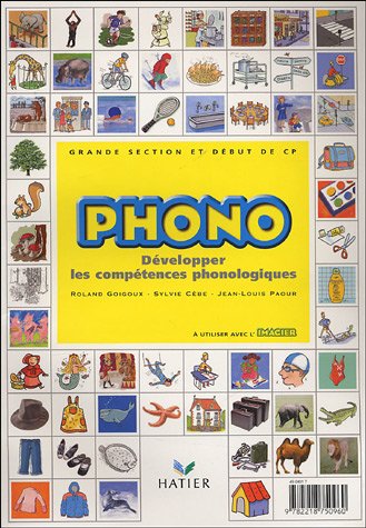 Phono Grande section maternelle et d�but du CP : D�velopper les comp�tences phonologiques