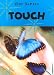 Touch (Our Senses)