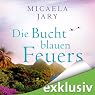 H&ouml;rbuch Die Bucht des blauen Feuers
