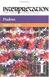 Psalms (Interpretation, a Bible Commentary for Teaching and Preaching)