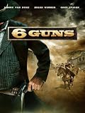 6 Guns