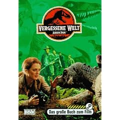 Vergessene Welt. Das gro�e Buch zum Film