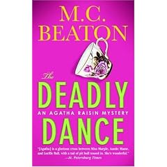 The Deadly Dance (Agatha Raisin Mysteries)