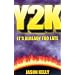 Y2K -- It's Already Too Late