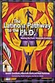 The Latina/o Pathway to the Ph.D.: Abriendo Caminos