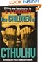 The Children of Cthulhu: Chilling New Tales Inspired by H.P. Lovecraft