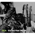 It�fs Too Fast�f00-�f04
