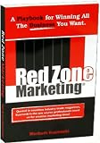 Review Financial Forum, Inc.  / Red Zone Marketing: A Playbook for Winning All The Business You Want - AUDIO VERSION