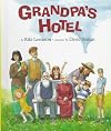Grandpa's Hotel