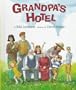Grandpa's Hotel