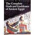 The Complete Gods and Goddesses of Ancient Egypt by  Richard H. Wilkinson