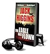 The Eagle Has Flown [With Earbuds] (Playaway Adult Fiction)