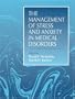 The Management of Stress and Anxiety in Medical Disorders