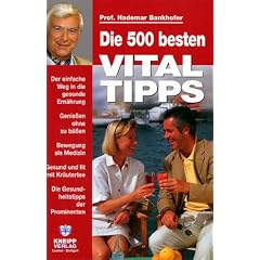 Die 500 besten Vital-Tipps