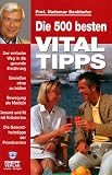 Die 500 besten Vital-Tipps