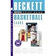 The Official Beckett Price Guide to Basketball Cards 2006 Edition #15 (Official Price Guide to... by Dr. James Beckett