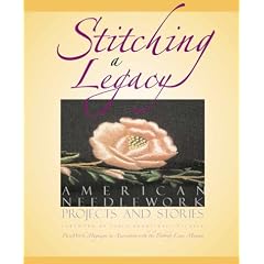 Stitching a Legacy: American Needlework Projects and  Stories