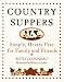 Books : Country Suppers: Simple, Hearty Fare For Family And Friends