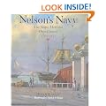 Nelson's Navy: The Ships, Men and Organisation, 1793-1815: Ships, Men and Organization, 1793-1815 (Conway's History of Sail)