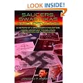 Saucers, Swastikas And Psyops: A History of A Breakaway Civilization: Hidden Aerospace Technologies and Psychological Operations