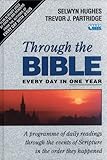 Through the Bible : every day in one year