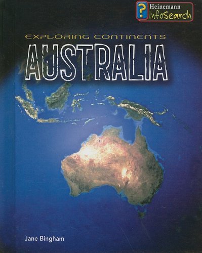 Exploring Australia (Exploring Continents)