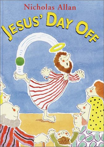 Jesus' Day Off