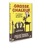 Grosse Chaleur
