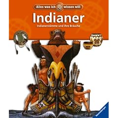 Alles was ich wissen will. Indianer
