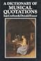 Dictionary of Musical Quotations