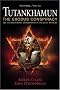 Tutankhamun: The Exodus Conspiracy: The Exodus Conspiracy - The Truth Behind Archaeology's Greatest Mystery
