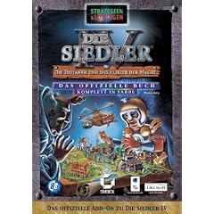 Die Siedler IV: Die Trojaner und das Elixier der Macht - Das offizielle Lsungsbuch