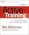 Active Training: A Handbook of Techniques, Designs, Case Examples, and Tips