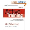 Active Training: A Handbook of Techniques, Designs, Case Examples, and Tips