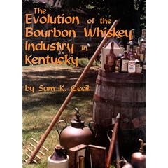 Evolution of the Bourbon Whiskey Industry in Kentucky