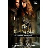 The Burning Seal (The Elements Series) ~ Jenna Storm