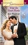 What the Heart Wants: 9 Months Later (Harlequin Superromance No. 1071)