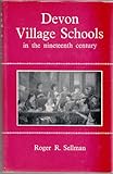 Devon village schools in the nineteenth century