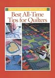 Best All-Time Tips for Quilters