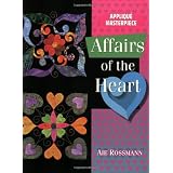 Applique Masterpiece Affairs of the Heart ~ Aie Rossmann