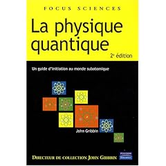 Physique quantique - Un guide d'initiation au monde subatomique
