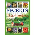 Secrets from the Jerry Baker Test Gardens: Over 1,436 Tips, Tricks, and Tonics from America's Master Gardener for Lush Lawns, Amazing Annuals, Eye-Popping ... More! (Jerry Baker's Good Gardening series) book cover