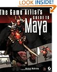 The Game Artist's Guide to Maya