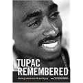 Tupac Remembered (Bearing Witness to a Life and Legacy) (Hardcover)