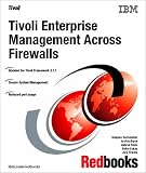 Tivoli Enterprise Management Across Firewalls