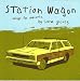 Music : Station Wagon: Songs For Parents