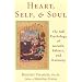 Heart, Self & Soul: The Sufi Psychology of Growth, Balance, and Harmony