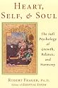 Heart, Self & Soul: The Sufi Psychology of Growth, Balance, and Harmony