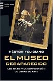 El Museo Desaparecido / El Museo Desaparacido (Spanish Edition)