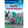 Thomas and Friends: Henry and the Elephant (Step into Reading)